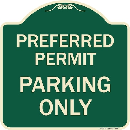 Preferred Permit Parking Only Heavy-Gauge Aluminum Architectural Sign